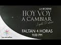 Hoy voy a cambiar: Faltan 4 horas | Hoy, gran estreno 9:00 pm #ConLasEstrellas