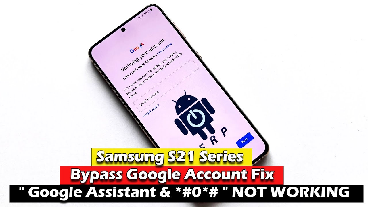 Samsung S21| S21 Plus | S211 Ultra 5G – Bypass FRP Lock Samsung S21| S21 Plus | S211 Ultra 5G – Bypass FRP Lock