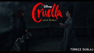 Cruella | Baroniçe ve Cruella! | Türkçe Dublaj