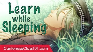 Learn Cantonese While Sleeping 8 Hours - Learn ALL Basic Phrases