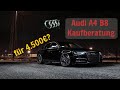 Audi A4 B8 Kaufberatung | Das solltest du vor dem Kauf wissen! | G Performance