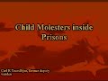 Child Molester Inside Prisons
