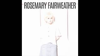 Watch Rosemary Fairweather Superstar video