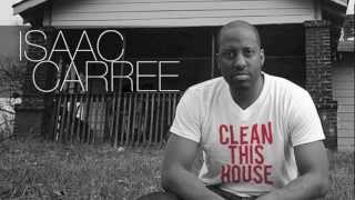 Watch Isaac Carree Clean This House video