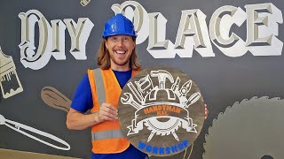 Handyman Hal visit the DIY Place and makes a Custom Sign for his Workshop