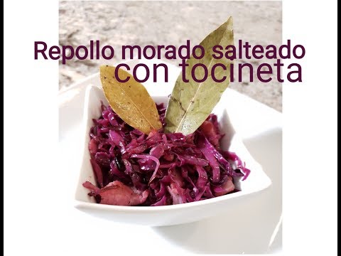 DELICIOSA RECETA DE REPOLLO MORADO. CÓMO INVITAR A SUS HIJOS A COMER ESTA VERDURA ?
