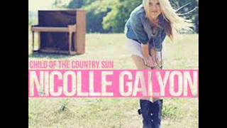Watch Nicolle Galyon Child Of The Country Sun feat Tony Lucca video