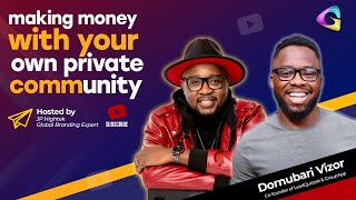 Making Money with Your Private Community (GroupApp)