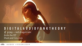digitalaudiofunktheory - if you (red dragon mix)