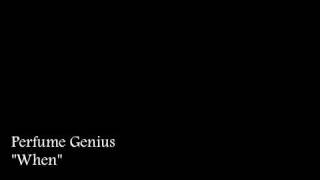 Watch Perfume Genius When video