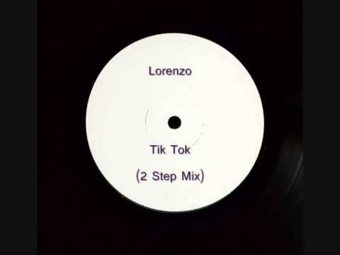 Lorenzo - Tik Tok (2 Step Mix)