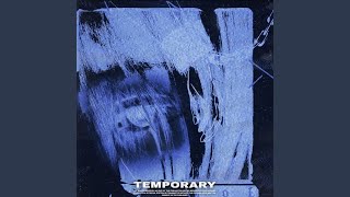 Temporary