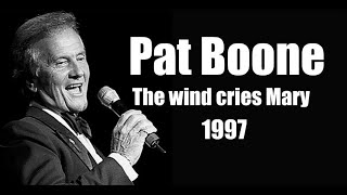 Watch Pat Boone The Wind Cries Mary video