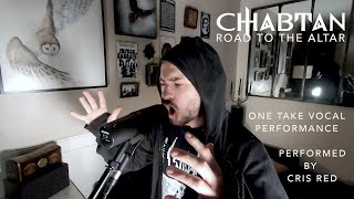 Chabtan - Road To The Altar (One Take Vocal Performance) | Darktunes Music Group