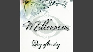 Watch Millennium Day After Day video