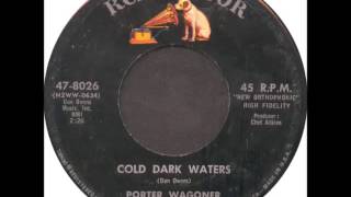 Watch Porter Wagoner Cold Dark Waters video