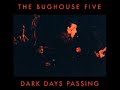 Bughouse Five - King Of Saturday Night