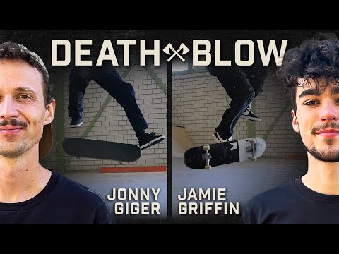 Jonny Giger's Nollie Late Front-Foot Heelflip Vs. Jamie Griffin's Merlin Twist | DEATH BLOW