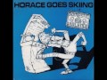 Horace Goes Skiing - Input=Output