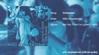Watch Wild Strawberries Cinnamon video