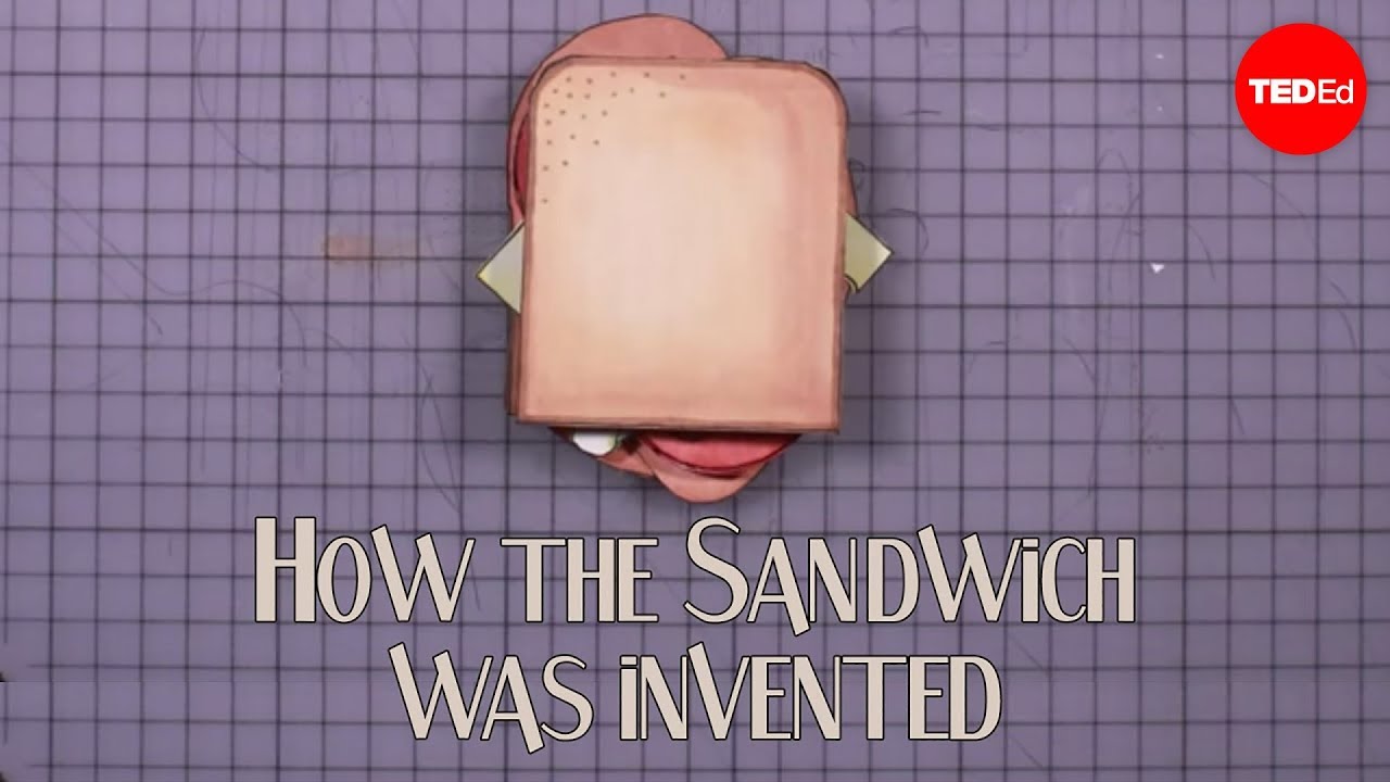 How The Sandwich Was Invented