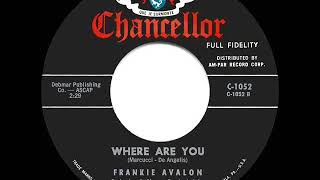 Watch Frankie Avalon Where Are You video