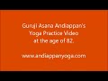 Guruji Dr. Asana Andiappan's Yoga Practice Video at the age of 82
