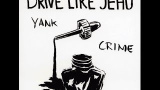 Watch Drive Like Jehu Yank Crime video