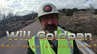 Will Goldpan Get Lucky In This New Mexico Culvert?