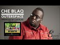 Che Blaq - Outerspace (Produced by Che Blaq)