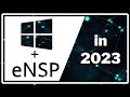 Install Huawei eNSP on Windows 10 in 2023