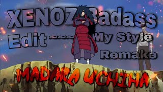 Xenoz Bad Edit Remake Madara X Nemesis Bad Edit My Style Capcut Remake