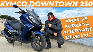 KYMCO Downtown 250 İnceleme | Forza ve XMAX'in Yerine Talip Mi?