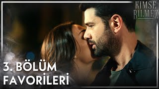 3. Bölüm En Sevilenleri - Kimse Bilmez Kolaj
