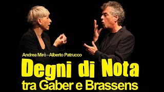 Degni di Nota, tra Gaber e Brassens ⎪ Alberto Patrucco, Andrea Mirò