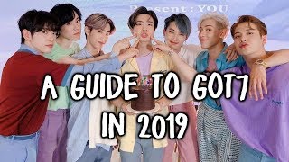 A Guide To Got7 In 2019 A Guide To Got7 In 2019