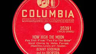 Watch Benny Goodman How High The Moon video
