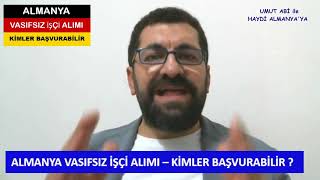 Almanya Vasıfsız İşçi Alımı Meslek Olmadan Diploma Ve Dil Şartı Olmadan Kimler Başvurabilir