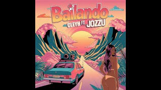 Cleyh Jozzurd - Bailando Visualizer Video