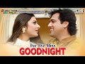 Bye Bye Miss Goodnight See You Again - Govinda, Tabu - कल फिर मिलेंगे तेरे मेरे नैन | Kumar, Alka