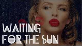 Watch Kylie Minogue Waiting 4 The Sun video