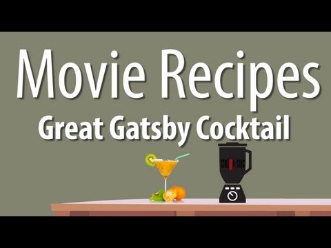 The Great Gatsby Cocktail - Movie Recipes