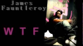 Watch James Fauntleroy Wtf video