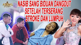 Nasib Sang Biduan Dangdut Setelah Terserang Stroke Dan Lumpuh