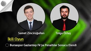 İki̇li̇ Oyun - Bursaspor-Gaziantep Fkya Penaltılar Sonucu Elendi