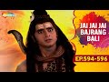 महाराज सुग्रीव और लंगूरराज में होगा युद्ध | देखिए Jai Jai Jai Bajrang Bali - EP 594 To 596