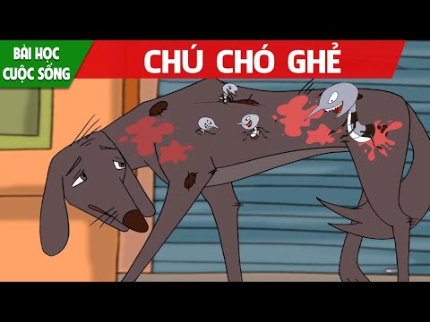 CHÚ CHÓ GHẺ - PHIM HOẠT HÌNH HAY NHẤT - QUÀ TẶNG CUỘC SỐNG - KHOẢNH KHẮC KỲ DIỆU - TRUYỆN CỔ TÍCH