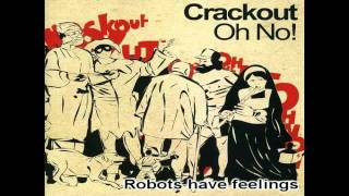 Watch Crackout Robots Have Feelings video