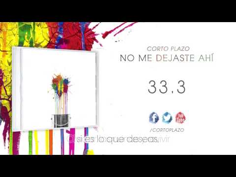 Corto Plazo 33.3 (Lyrics)