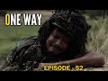 One Way Episode 52